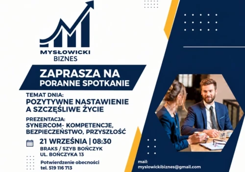 Mysłowicki Biznes zaprasza na kolejne spotkanie. Tym razem o pozytywnym nastawieniu i bezpieczeństwie