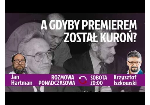 Na ile wybór Mazowieckiego na premiera był punktem zwrotnym w historii Polski - Krzysztof Iszkowski