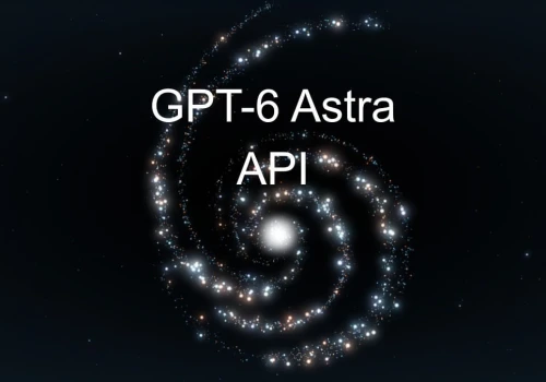GPT-6 Astra trafia do API. Model od OpenAI jest drogi i nie zawsze warto korzystać z jego możliwości