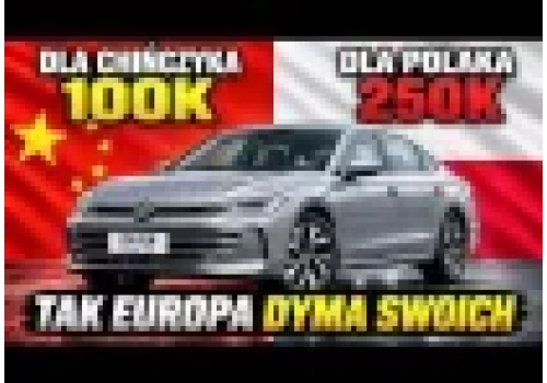 Passat dla CHIŃCZYKA za 95k pln, a DLA PLAKA za 250k! Tak Europa DYM.A SWOICH!