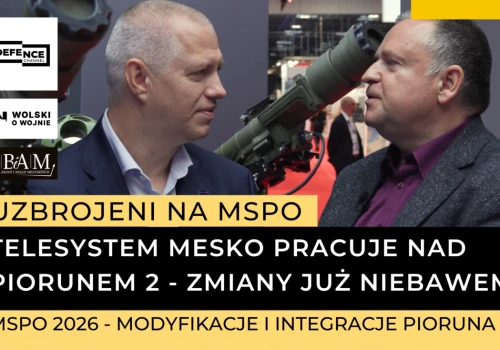 MSPO 2026 – Telesystem Mesko pracuje nad Piorunem 2 – zmiany już niebawem