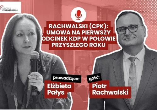 Rachwalski (CPK): Umowa na pierwszy odcinek KDP w połowie przyszłego roku