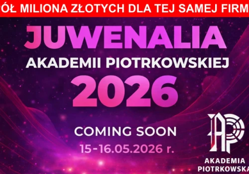 Akademia Piotrkowska. Pół miliona na Juwenalia. W tle CBA