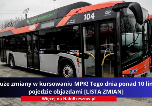 Duże zmiany w kursowaniu MPK! Tego dnia ponad 10 linii pojedzie objazdami