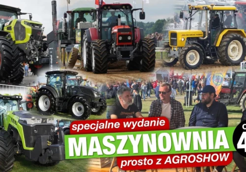 Maszynownia na Agro Show 2026: hybrydy, precyzja, mocne traktory i traktor pulling