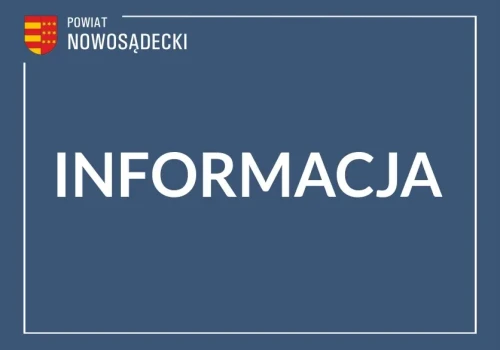 Informacja Starosty Nowosądeckiego