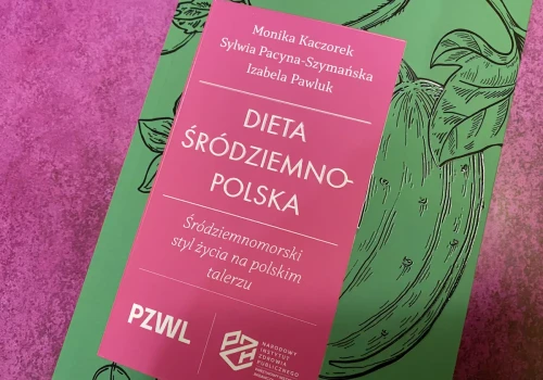 Dieta śródziemnopolska. Śródziemnomorski styl życia na polskim talerzu. Recenzja książki