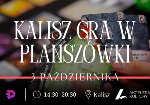 Kalisz Gra w Planszówki – edycja 44