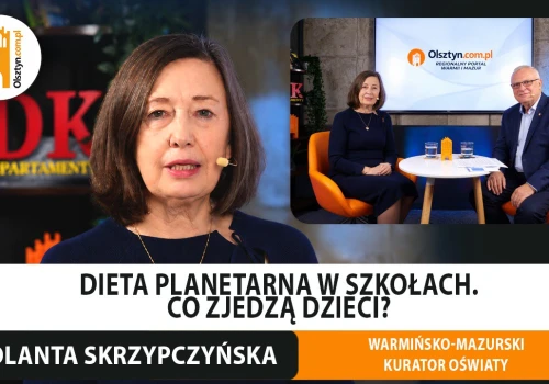 Warmińsko-mazurska kurator oświaty, Jolanta Skrzypczyńska podsumowuje zmiany w szkołach