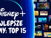 Najlepsze filmy na Disney+ 2024. TOP 15 produkcji w serwisie