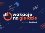 Już za 3, 2, 1… Rusza wakacyjny konkurs giełdowy Bankier.pl i GPW z wysokimi nagrodami