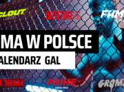 Kiedy gale MMA: Kalendarz 2024. Freak fight w Polsce. Sprawdź daty, godziny, miejsca!