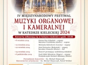 IV Międzynarodowy Festiwal Muzyki Organowej i Kameralnej w Katedrze Kieleckiej