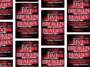 Mai Corland – Five Broken Blades. Pięć pękniętych ostrzy – recenzja!