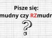 PDzień był... żmudny czy rzmudny? Tego dyktanda wielu rodziców, by nie napisało