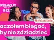 Bieganie jest sposobem by „nie zdziadzieć”Marcin Szczurkiewicz