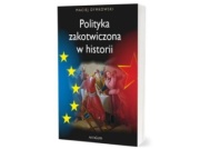 Polityka zakotwiczona w historii |Recenzja