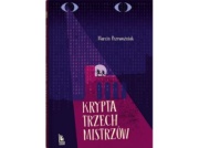 M. Przwoźniak, Krypta trzech mistrzów |Patronat medialny