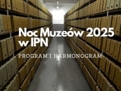 Noc Muzeów 2025 w IPN