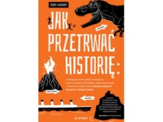 Jak przetrwać historię |Recenzja