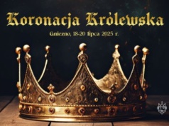 Festiwal Kultury Słowiańskiej 2025 w Gnieźnie – Koronacja Królewska
