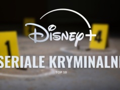 Najlepsze seriale kryminalne w Disney+. TOP 10 mrocznych (i mocnych) produkcji