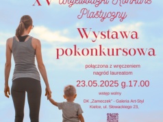 Wystawa prac pokonkursowych „XV Wojewódzkiego Konkursu Plastycznego pt. „Moja Mama” w Domu Kultury Zameczek