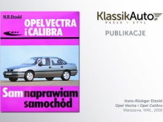 „Opel Vectra i Calibra”, H. R. Etzold, WKŁ, 2008