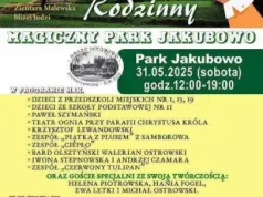 XIV Festyn Rodzinny – Magiczny Park Jakubowo