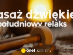 Masaż dźwiękiem - popołudniowy relaks