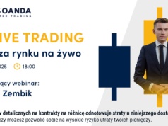 Opanuj rynki z OANDA TMS Brokers: Zapraszamy na LIVE TRADING!
