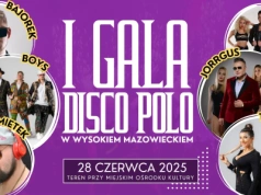 I Gala Disco Polo w Wysokiem Mazowieckiem już 28 czerwca!
