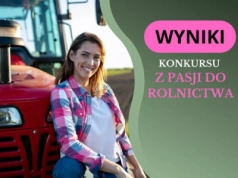 WYNIKI KONKURSU Z PASJI DO ROLNICTWA