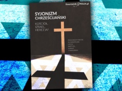 Syjonizm chrześcijański. Dlaczego podejmujemy ten temat?
