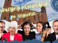 „Wakacyjny przewodnik po regionie”. Odwiedzamy atrakcyjne i intrygujące miejsca