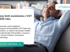 Wyższy limit zwolnienia z VAT od 2026 roku!
