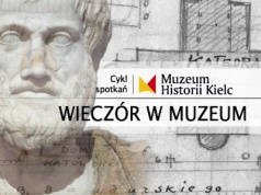 WIECZÓR W MUZEUM: Kielce według Arystotelesa i Platona. O ideowym tle 