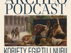 Mamy to! Pierwszy odcinek Podcastu Archeologicznego już dostępny!