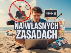 Jak młodzi zarabiają pięciocyfrowe kwoty bez etatu? Nowa era niezależności