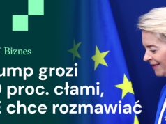 Trump straszy UE, Ryanair wraca do Modlina, KE planuje nowe podatki