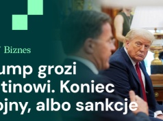 Ultimatum Trumpa dla Putina, mniej ofert pracy, Bruksela szykuje cła odwetowe