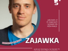 Podcast Zajawka. O rowerach i prawie do informacji