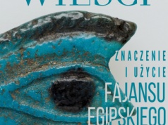Znaczenie i użycie fajansu egipskiego oczami mieszkańców Tell el-Retaba