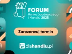 Forum Rynku Spożywczego i Handlu 2025. Redakcja opowiada o zakresie tematycznym