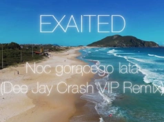 Exaited – Noc Gorącego Lata (Dee Jay Crash VIP Remix)