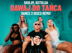 SKOLIM, KOTOLGA – Dawaj Do Tańca (DANCE 2 DISCO Remix)