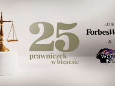 Najlepsze prawniczki w biznesie 2025 — zostań bohaterką listy Forbes Women! Zgłoś się już teraz!