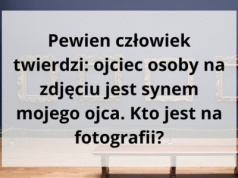 Ta zagadka rozkłada na łopatki. Kluczowa jest jedna informacja