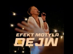 DEJW – Efekt Motyla (Official Video)