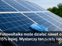 Zwiększ moc paneli fotowoltaicznych o 15%! Sprawdź ten prosty trik